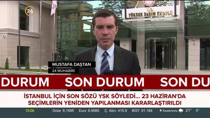 İstanbul seçimleri 23 Haziran'da