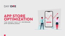 App store optimization - The smart way to increase app downloads