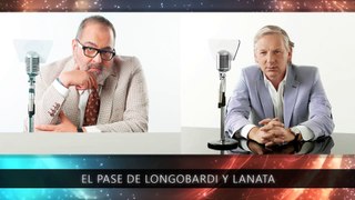 EL PASE DE MARCELO LONGOBARDI Y JORGE LANATA  - 07/05/2019 #ElPaseLongoLanata