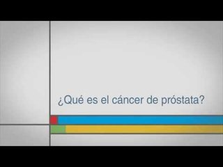 ¿Qué es el cáncer de próstata?