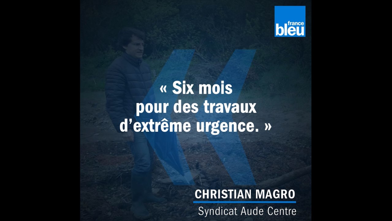 Inondations dans l'Aude : "Six mois pour des travaux d'extrême urgence"