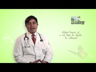 ¿Qué hacer si a mi hijo le duele la cabeza?