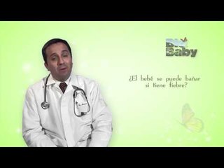 ¿El bebé se puede bañar si tiene fiebre?