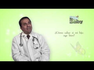 ¿Cómo saber si mi hijo oye bien?