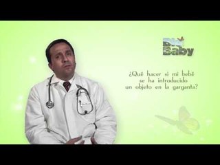 ¿Qué hacer si mi bebé se ha introducido un objeto en la garganta?