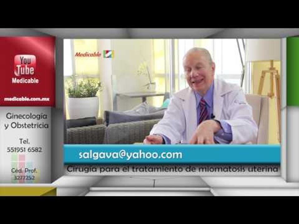 007 CUANDO ES NECESARIA UNA CIRUGIA PARA EL TRATAMIENTO DE LA MIOMATOSIS UTERINA