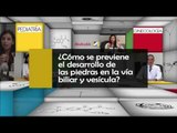 ¿Cómo se previene el desarrollo de las piedras en la vía biliar y vesícula?