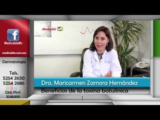 ¿Cuáles son los beneficios de la toxina botulínica?