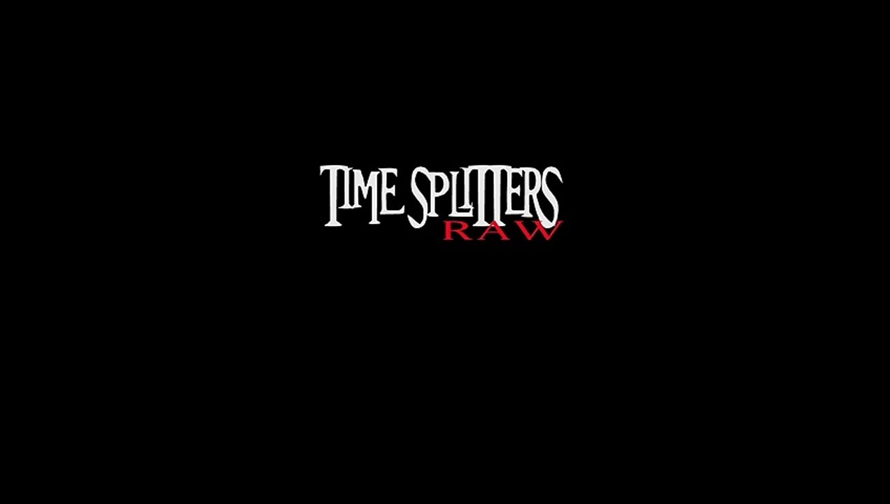 Time Splitters RAW