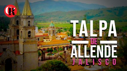 Talpa de Allende, Jalisco