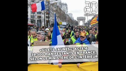 «Gilets jaunes»: 39.300 personnes dans les rues pour l'acte 16