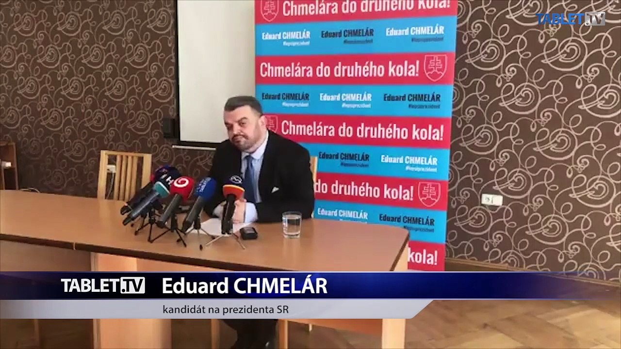ZÁZNAM: TK kandidáta na prezidenta SR Eduarda Chmelára