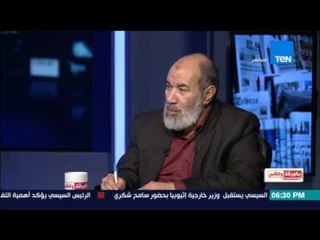 بالورقة والقلم - ناجح إبراهيم: كل المتفجرات الموجودة في سيناء جاءت من ليبيا