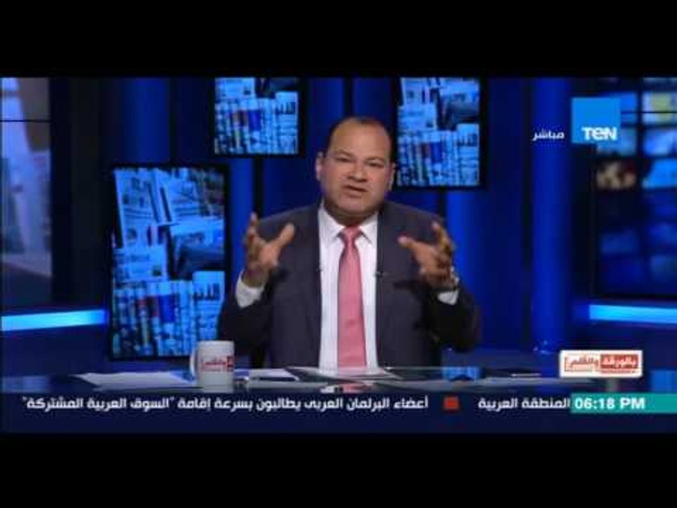 بالورقة والقلم - الديهي يظهر فبركة الفيديو المنشور ضد الجيش المصري