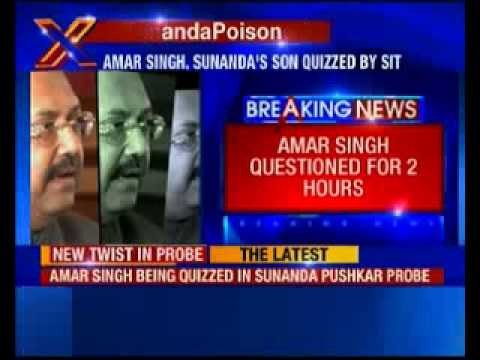Amar Singh being quizzed in Sunanda Pushkar probe
