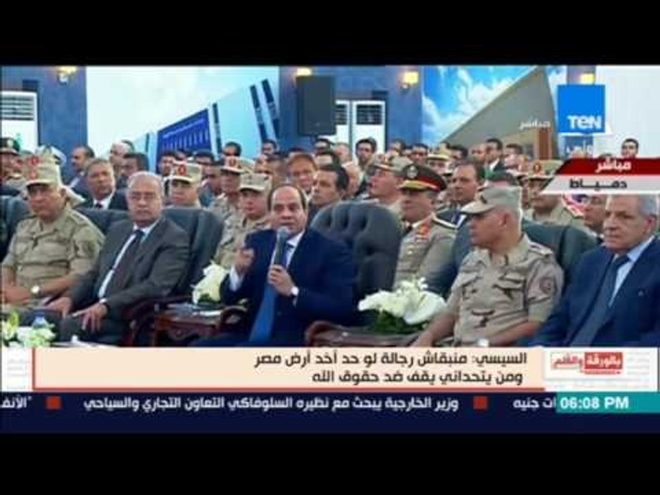 بالورقة والقلم - السيسي  منبقاش رجالة لو حد أخد أرض مصر والله مهنسيب حقنا