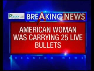 US woman arrested at Amritsar airport with 25 live bullets