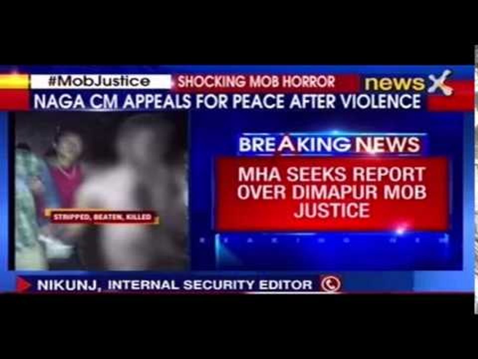 MHA seeks report over Dimapur mob justice