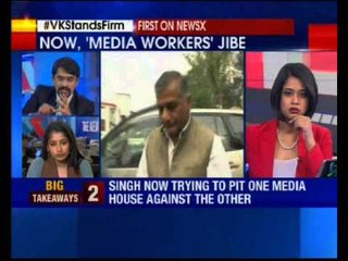 VK Singh pits media against media?