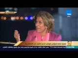 رأى عام - فريدة الشوباشي: لم أر تفاعل بين المواطنين والرئيس منذ جمال عبدالناصر إلا في عهد السيسي