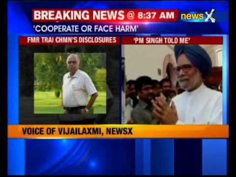 Ex-TRAI chief alleges Manmohan Singh warned of 'harm' if he didn't co-operate with Maran