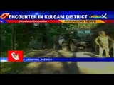 Security forces exchange fire with militants in Kulgam district, Jammu and Kashmir