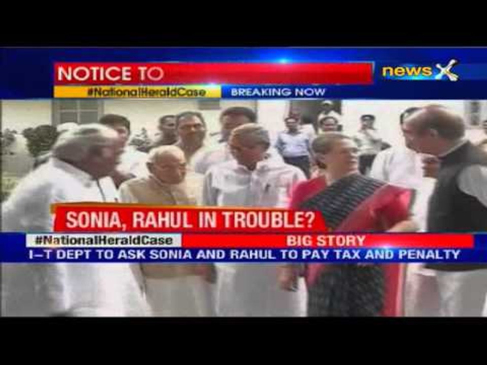 National Herald case: Income Tax plans notices to Sonia, Rahul Gandhi