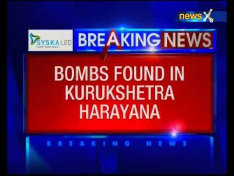 Haryana: Bombs found in Kurukshetra
