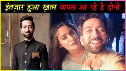 Download Video: Nakuul Mehta & Surbhi Chandna Are BACK Together For This Popular Show