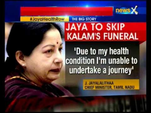 Tamil Nadu CM Jayalalithaa unwell, won't attend President former Abdul Kalam's funeral