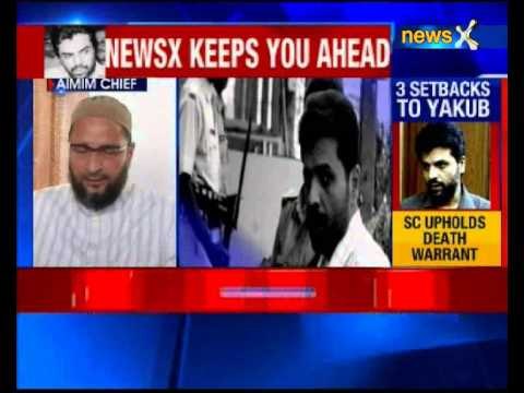 Yakub Memon hanging: Asaduddin Owaisi calls Supreme Court’s judgment ‘disappointing’