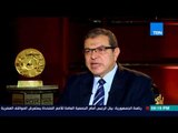 رأى عام - وزير القوى العاملة : مصر مرت بظروف مرتبكة حتى عام 2014