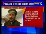 Separatist Shabir Shah insults freedom fighter, equates terrorists with Bhagat Singh