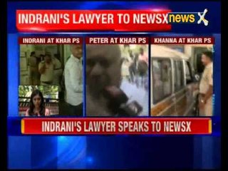 Indrani's Lawyer Speaks  exclusive to NewsX