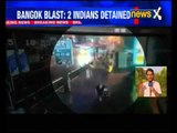 Two Indians detained over Bangkok blast