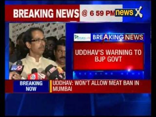 Will ensure there is no meat ban, say Shiv Sena chief Uddhav Thackeray