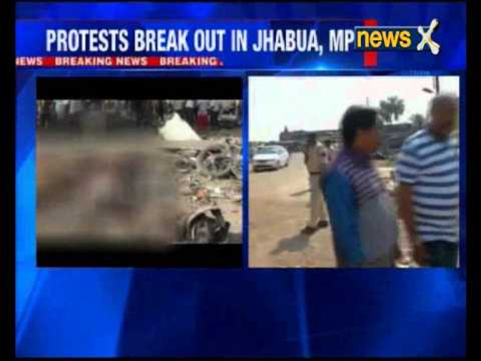 Jhabua blast: Protest break out in Jhabua, Madhya Pradesh