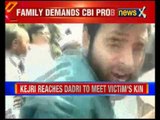 Delhi CM Arvind Kejriwal reaches Dadri to meet victim's kin
