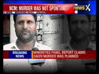 NCM Member: Dadri murder wasn't spontaneous, but planned
