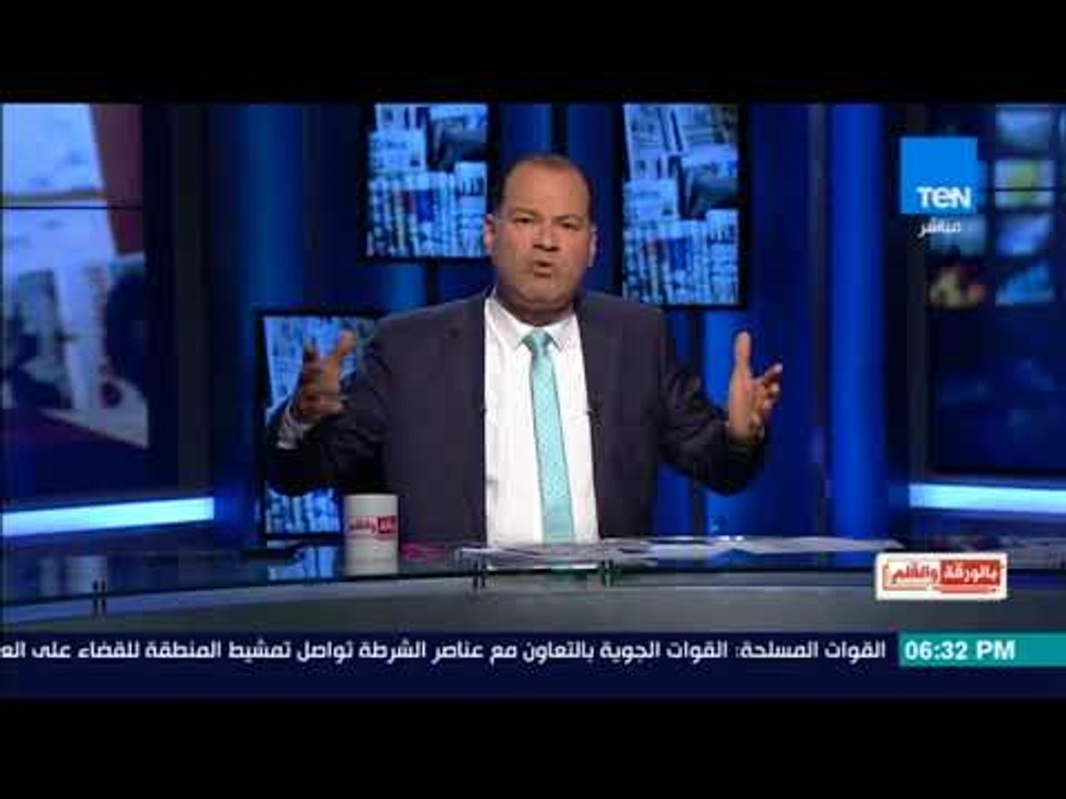 بالورقة والقلم - نشأت الديهي: لا أقبل اى رقاعه فى أوقات الحروب