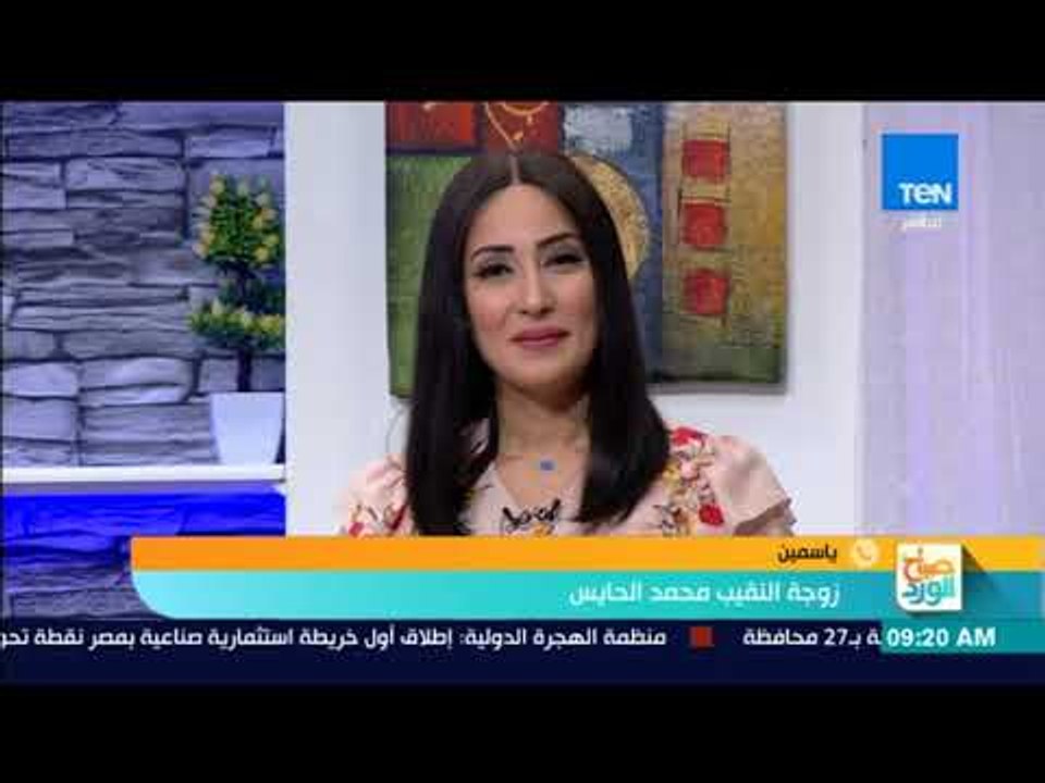 صباح الورد - زوجة النقيب محمد الحايس: أشكر الرئيس السيسي بعد عودة "الحايس" وأقول له "تحيا مصر"