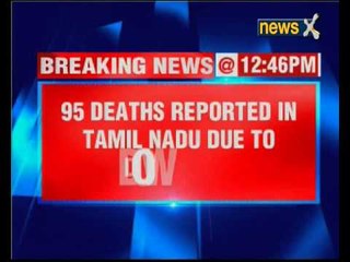 Chennai Rains: Death toll rises to 95