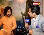 'Sajjan Singh Rangroot' actor-singer Diljit Dosanjh speaks to NewsX, says I want