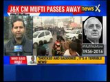 Mufti Mohammad Sayeed's death: Valley mourns Mufti's death