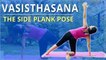 Side Plank Pose | Vasisthasana | Simple Yoga For Beginners | Mind Body Soul