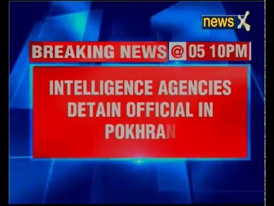 Intelligence Agencies detain post office official in Pokhran, Rajasthan