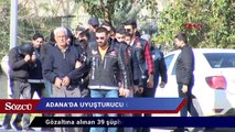 Adana’da uyuşturucu ticaretine 26 tutuklama