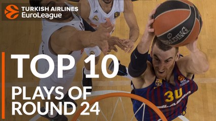 Top 10 Plays  - Turkish Airlines EuroLeague Regular Season Round 24