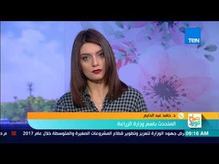 صباح الورد - المتحدث باسم "الزراعة": الوزير وعد بتكريم الفلاحين الأكثر إنتاجية في محصول القطن