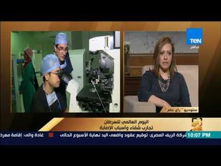 رأي عام – إحدى المتعافيات من السرطان: دي أكبر مشكلة كانت بتقابلني في فترة العلاج